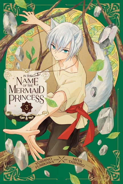 Book cover for In the Name of the Mermaid Princess, Vol. 3