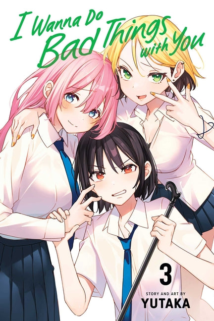 Book cover for I Wanna Do Bad Things with You, Vol. 3