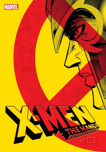 Book cover for X-Men: The Manga: Remastered, Vol. 1