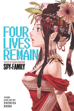 Book cover for Four Lives Remain: Tatsuya Endo Before Spy X Family