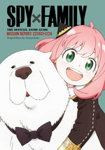 Book cover for Spy X Family: The Official Anime Guide--Mission Report: 221001-1224