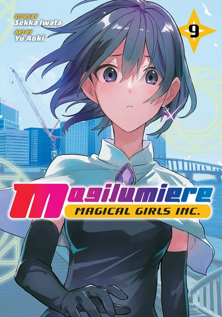 Book cover for Magilumiere Magical Girls Inc., Vol. 9