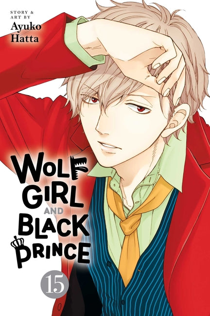 Book cover for Wolf Girl and Black Prince, Vol. 15