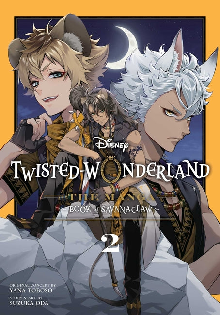 Book cover for Disney Twisted-Wonderland: The Manga - Book of Savanaclaw, Vol. 2