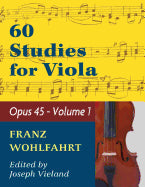 Book cover for Wohlfahrt Franz 60 Studies, Op. 45: Volume 1 - Viola solo (Reprint)