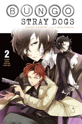 Book cover for Bungo Stray Dogs, Vol. 2 (Light Novel): Osamu Dazai and the Dark Era