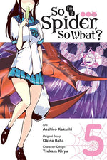 Book cover for So I'm a Spider, So What?, Vol. 5 (Manga)