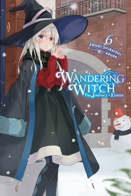 Book cover for Wandering Witch: The Journey of Elaina, Vol. 6 (Light Novel)