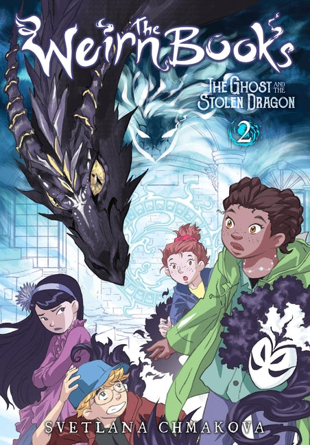 Book cover for Weirn Books, Vol. 2: The Ghost and the Stolen Dragon Volume 2