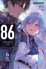 Book cover for 86--Eighty-Six, Vol. 6 (Light Novel): Darkest Before the Dawn Volume 6
