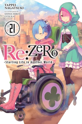 Book cover for RE: Zero -Starting Life in Another World-, Vol. 21 (Light Novel)