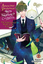 Book cover for Associate Professor Akira Takatsuki's Conjecture, Vol. 2 (Light Novel): The Supernatural Hides in the Cracks Volume 2