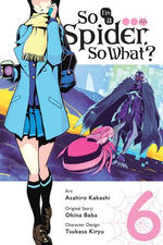 Book cover for So I'm a Spider, So What?, Vol. 6 (Manga)