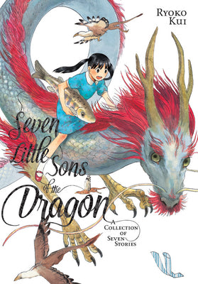 Book cover for Seven Little Sons of the Dragon: A Collection of Seven Stories