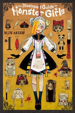 Book cover for The Illustrated Guide to Monster Girls, Vol. 1
