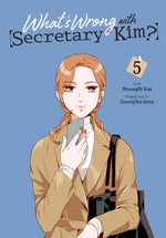 Book cover for What's Wrong with Secretary Kim?, Vol. 5: Volume 5