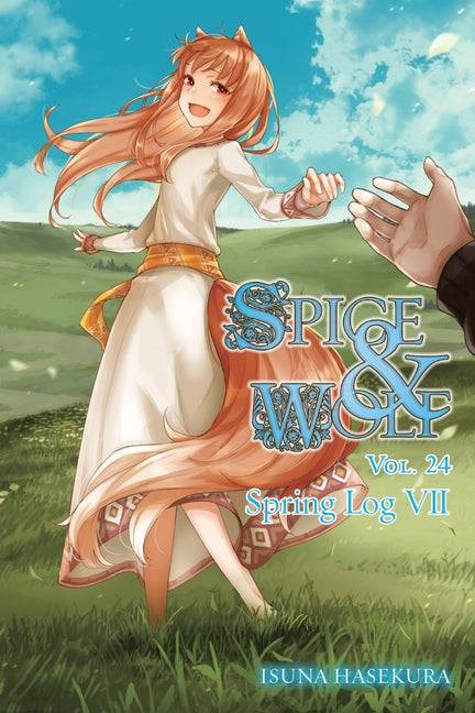 Book cover for Spice and Wolf, Vol. 24 (Light Novel): Spring Log VII