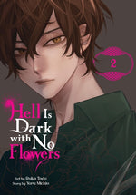 Book cover for Hell Is Dark with No Flowers, Vol. 2 (Manga)