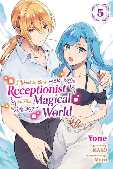 Book cover for I Want to Be a Receptionist in This Magical World, Vol. 5 (Manga)