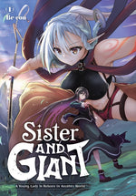 Book cover for Sister and Giant: A Young Lady Is Reborn in Another World, Vol. 1: Volume 1