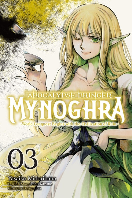 Book cover for Apocalypse Bringer Mynoghra, Vol. 3 (Manga): World Conquest Begins with the Civilization of Ruin