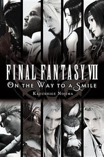 Book cover for Final Fantasy VII: On the Way to a Smile