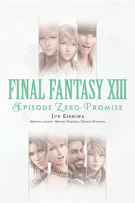 Book cover for Final Fantasy XIII: Episode Zero: Promise