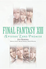 Book cover for Final Fantasy XIII: Episode Zero: Promise