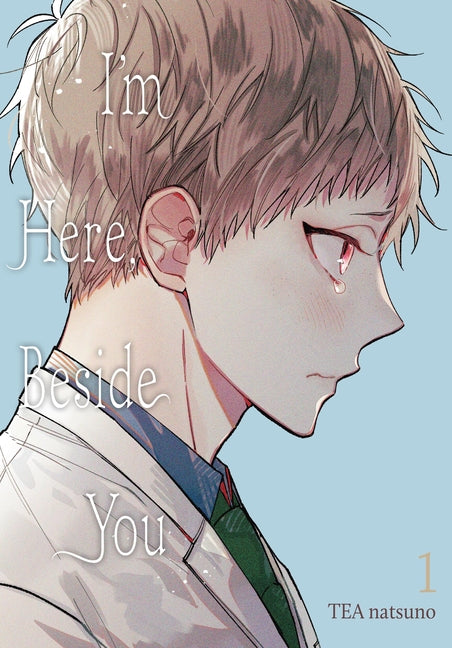 Book cover for I'm Here, Beside You, Vol. 1