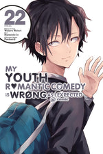 Book cover for My Youth Romantic Comedy Is Wrong, as I Expected @ Comic, Vol. 22 (Manga): Volume 22
