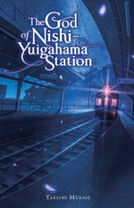 Book cover for God of Nishi-Yuigahama Station
