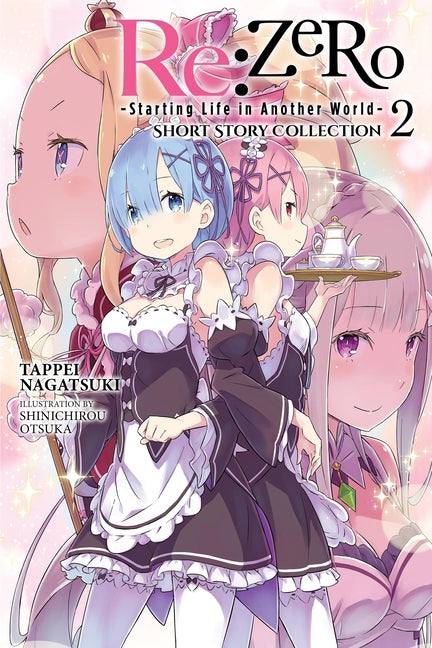 Book cover for RE: Zero -Starting Life in Another World- Short Story Collection, Vol. 2 (Light Novel)