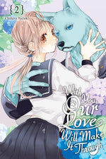 Book cover for With You, Our Love Will Make It Through, Vol. 2