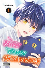 Book cover for Be My Worst Nightmare!, Vol. 1
