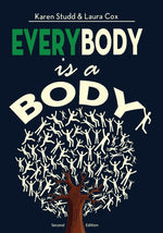 Book cover for EveryBody is a Body: Second Edition