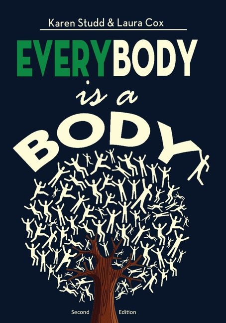 Book cover for EveryBody is a Body: Second Edition