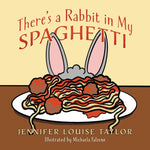 Book cover for There's a Rabbit in My Spaghetti