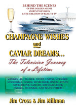 Book cover for Champagne Wishes and Caviar Dreams...The Television Journey of a Lifetime