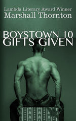 Book cover for Boystown 10: Gifts Given