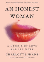 Book cover for Honest Woman: A Memoir of Love and Sex Work