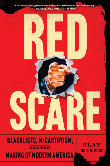 Book cover for Red Scare: Blacklists, McCarthyism, and the Making of Modern America