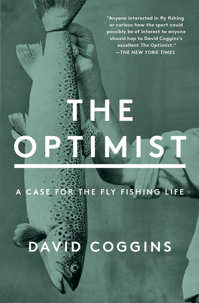 Book cover for The Optimist: A Case for the Fly Fishing Life
