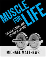 Book cover for Muscle for Life: Get Lean, Strong, and Healthy at Any Age!