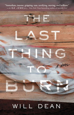 Book cover for The Last Thing to Burn