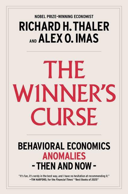 Book cover for Winner's Curse: Behavioral Economics Anomalies, Then and Now