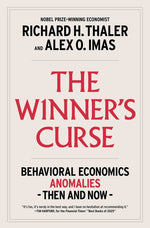 Book cover for Winner's Curse: Behavioral Economics Anomalies, Then and Now