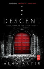 Book cover for The Descent: Book Three of the Taker Trilogy
