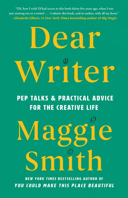Book cover for Dear Writer: Pep Talks & Practical Advice for the Creative Life