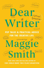 Book cover for Dear Writer: Pep Talks & Practical Advice for the Creative Life