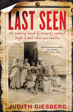 Book cover for Last Seen: The Enduring Search by Formerly Enslaved People to Find Their Lost Families